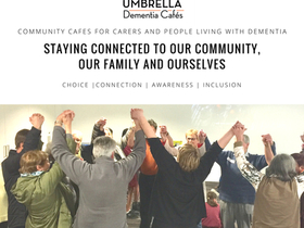 Umbrella dementia cafes pick my project